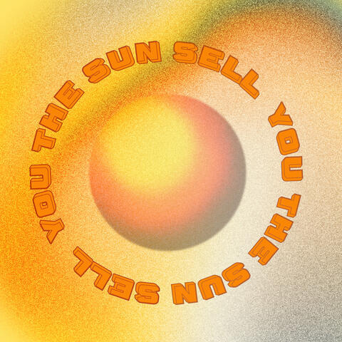 Sell You The Sun album art