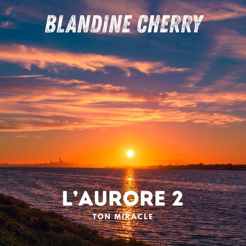 L'Aurore 2 (Ton Miracle) album art