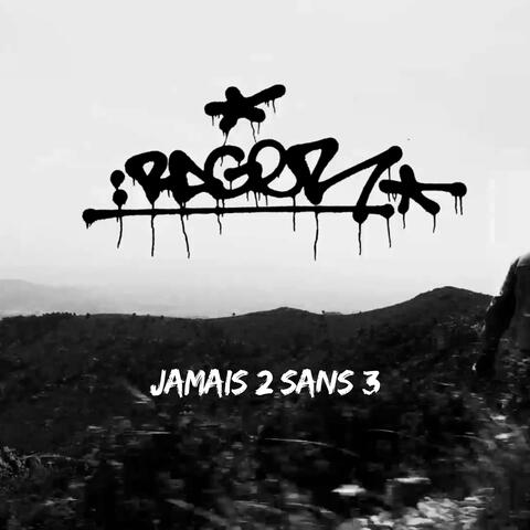 Jamais 2 sans 3 album art