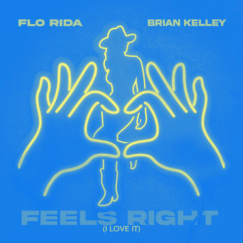 Feels Right (I Love It) [When In Miami] album art