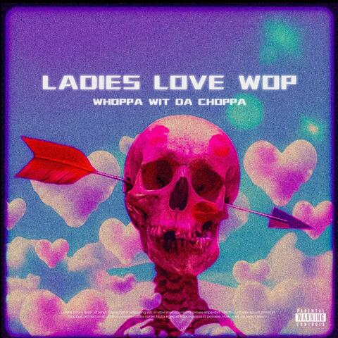 Ladies Love Wop album art