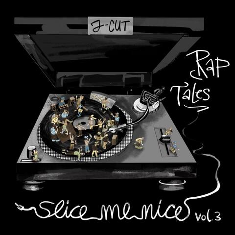 Slice Me Nice, Vol. 3: Rap Tales album art