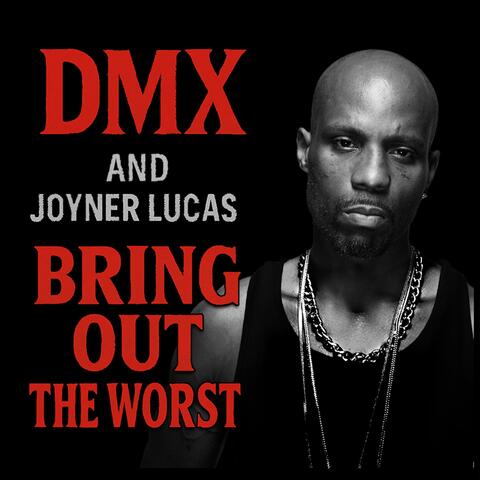 Bring Out The Worst album art