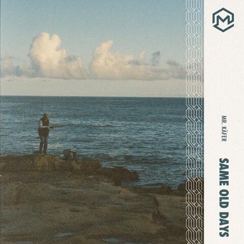 Same Old Days album art