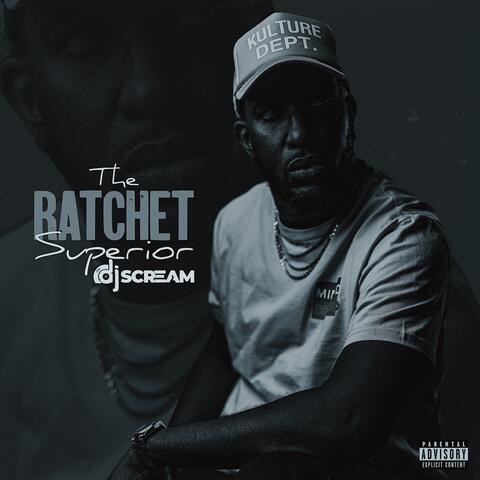 The Ratchet Superior album art