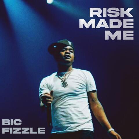 Risk Made Me album art