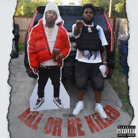 Kill or Be Killed album art