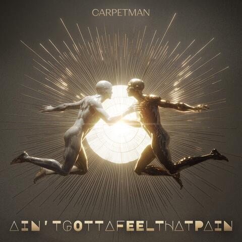 Ain'tgottafeelthatpain album art