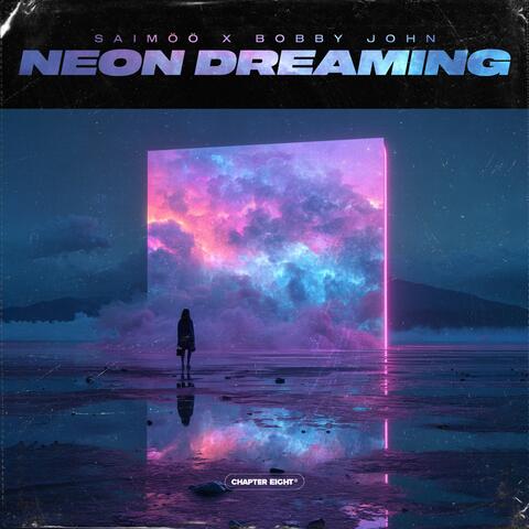 Neon Dreaming album art