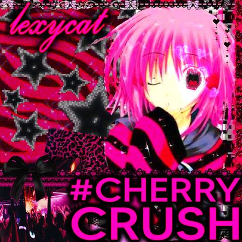 ♛ #cherryCrush ✮°｡⋆ album art