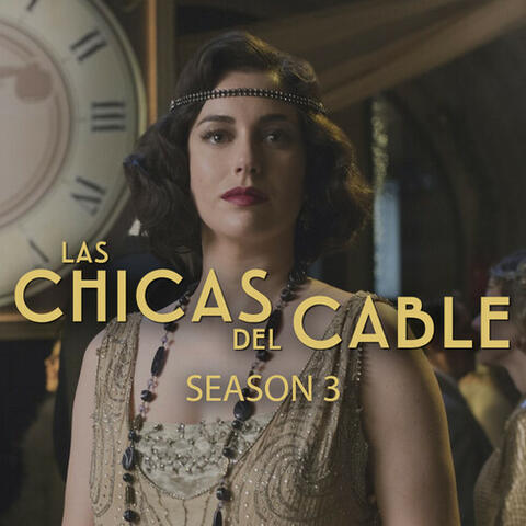 Las Chicas Del Cable Season 3 album art