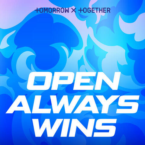 Open Always Wins album art