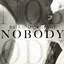 Nobody album artwork