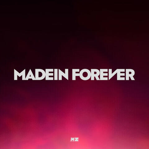 MADEIN FOREVER album art