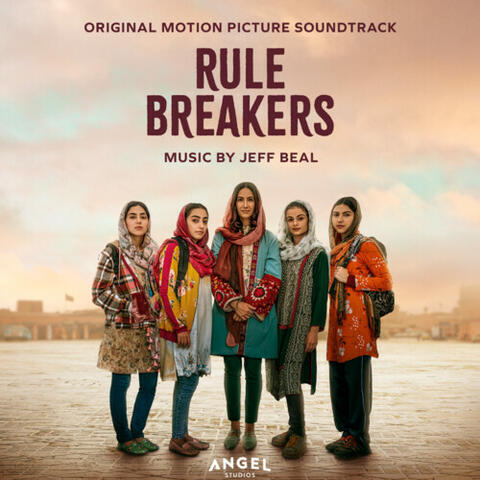 Rule Breakers (Original Motion Picture Soundtrack) album art