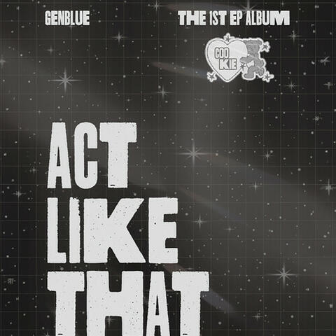 ACT LIKE THAT album art