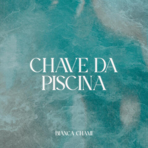 Chave da Piscina album art