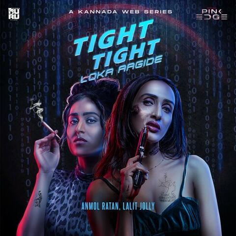 Tight Tight Loka Aagide (From "Pink Edge") (Music from the Original Web Series) album art