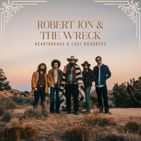 Heartbreaks & Last Goodbyes album art