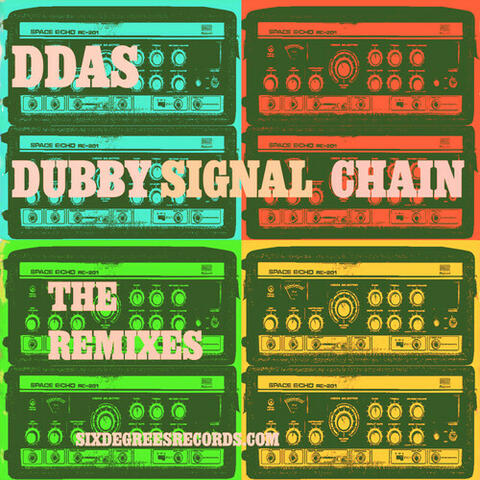 Dubby Signal Chain (The Remixes) album art