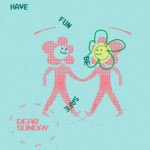 Have Fun, Be Safe album art