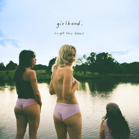 girlhood. (u got this babe) album art