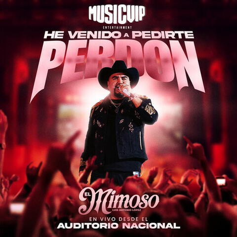 He Venido A Pedirte Perdón (EN VIVO) album art