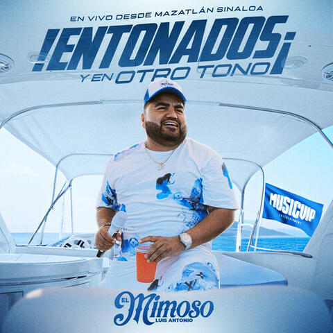 ¡Entonados Y En Otro Tono! (En Vivo) album art