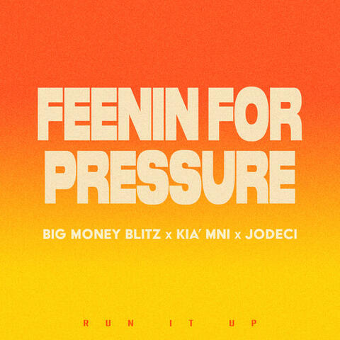 Feenin For Pressure album art