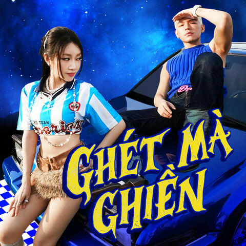Ghét mà Ghiền album art