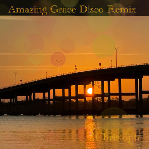 Amazing Grace Disco (Remix) album art