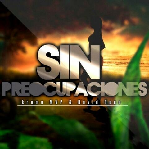 Sin Preocupaciones album art