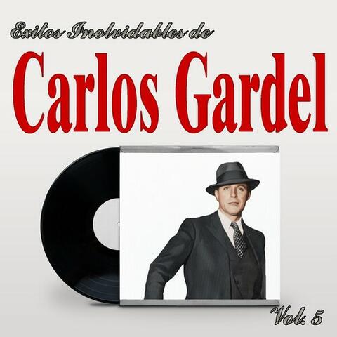 Exitos Inolvidables De Carlos Gardel, Vol. 5 album art