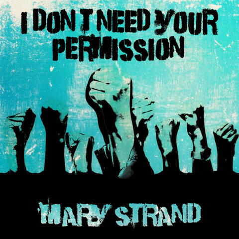 I Don't Need Your Permission album art