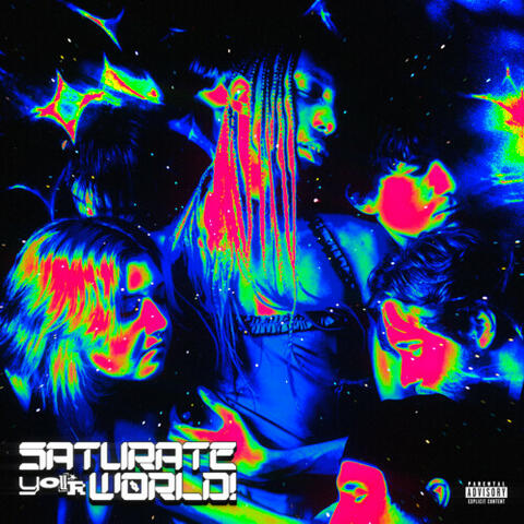 SATURATE YOUR WORLD! album art