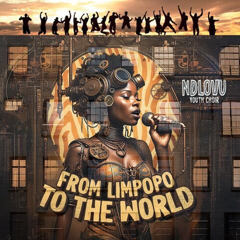 From Limpopo To The World album art