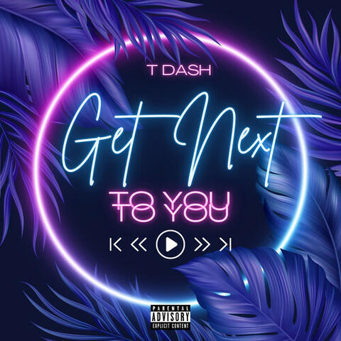 Get Next To You album art
