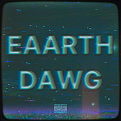 EAARTHDAWG album art