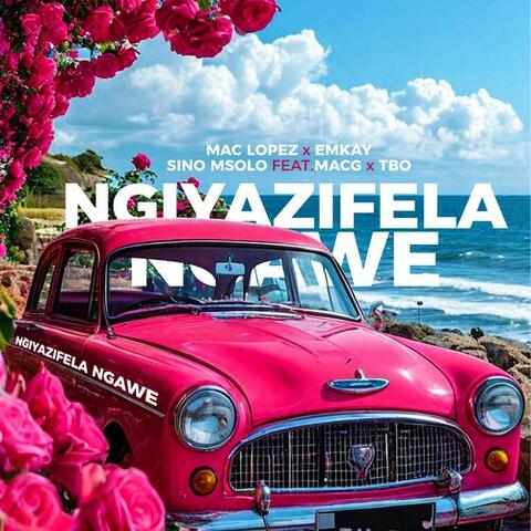Ngiyazifela Ngawe (Remix) album art