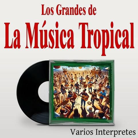 Los Grandes de la Música Tropical album art