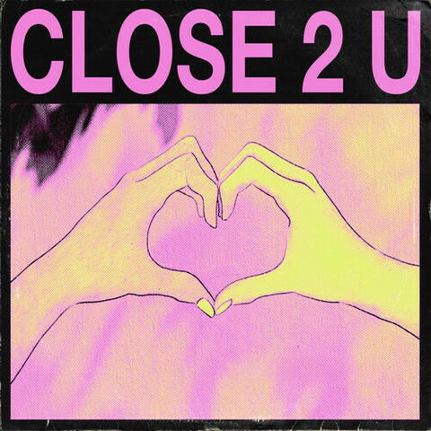 Close 2 U album art