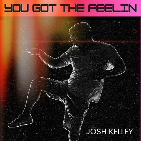 You Got The Feelin album art