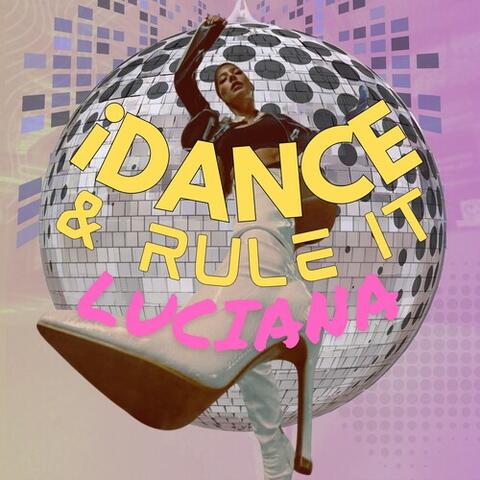iDance & Rule It album art