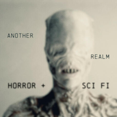 Another Realm: Sci Fi + Horror album art