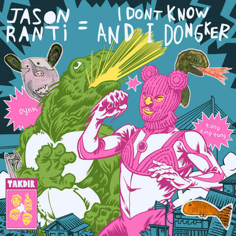 I Don't Know and I Dongker album art