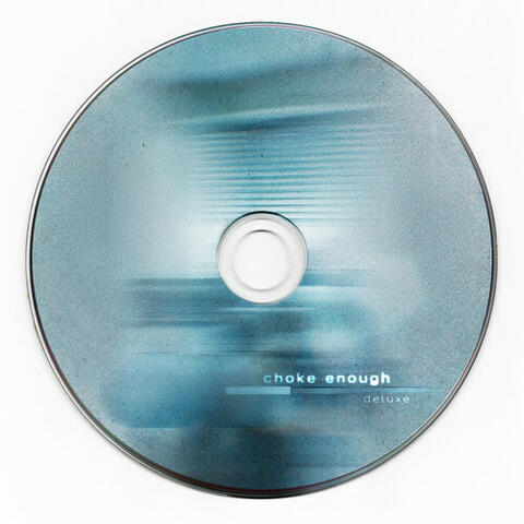 choke enough (Deluxe) album art