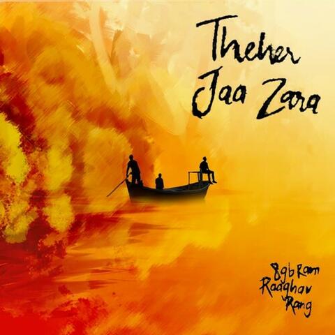Theher Jaa Zara (Live) album art