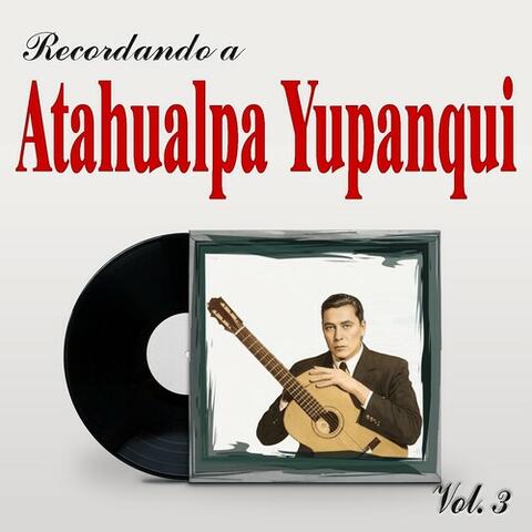Recordando a Atahualpa Yupanqui, Vol. 3 album art