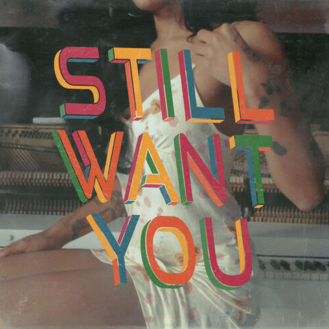 Still Want You album art