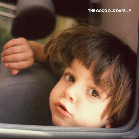 The Good Old Days LP album art